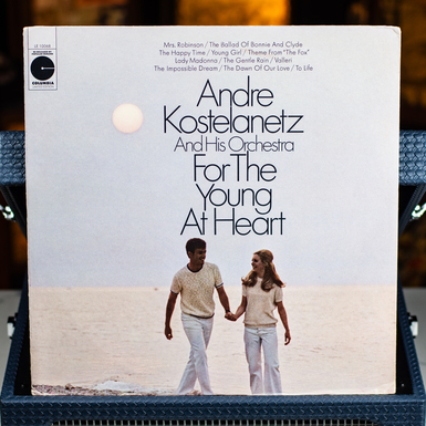 Vinyl Record Andre Kostelanetz And His Orchestra – For The Young At Heart (1968)